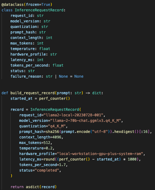 Inference request record that stores model version, quantization level, prompt hash, context length, generation settings, latency, tokens per second, and failure status.